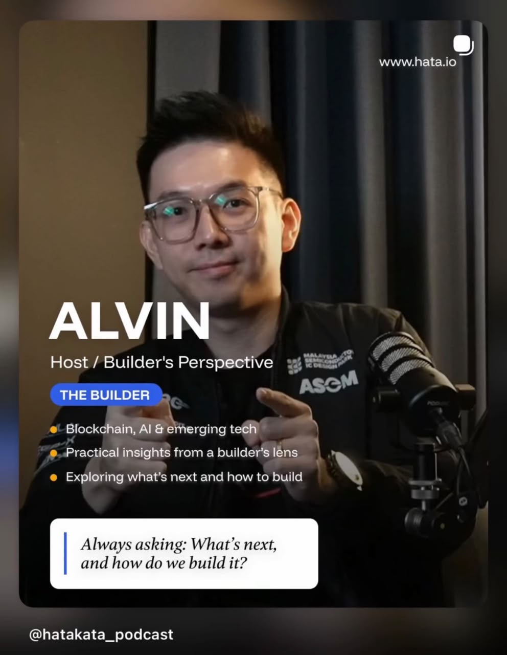 Alvin Ng, Host at Hata-Kata Media, powered by HATA